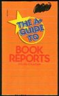 The A Plus Guide to Book Reports