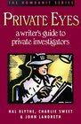 Private Eyes A Writer's Guide to Private Investigating