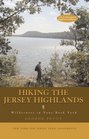 Hiking the Jersey Highlands Wilderness in Your Back Yard
