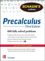 Schaum's Outline of Precalculus, 3rd Edition (Schaum's Outline Series)