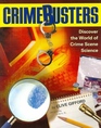 Crime Busters: Discover the World of Crime Scene Science