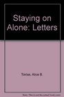 STAYING ON ALONE LETTERS