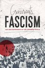 Grassroots Fascism The War Experience of the Japanese People