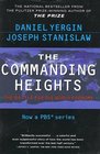 The Commanding Heights : The Battle for the World Economy
