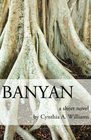 Banyan A Short Novel