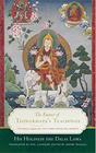 The Essence of Tsongkhapa's Teachings The Dalai Lama on the Three Principal Aspects of the Path