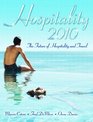 Hospitality 2010  The Future of Hospitality and Travel