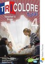 Tricolore Total Teacher's Book Stage 4