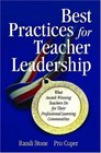 Best Practices for Teacher Leadership What AwardWinning Teachers Do for Their Professional Learning Communities
