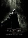 Batman Begins The Official Movie Guide