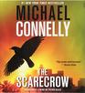 The Scarecrow (Jack McEvoy, Bk 2) (Audio CD) (Unabridged)