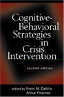 CognitiveBehavioral Strategies in Crisis Intervention Second Edition
