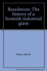 Beardmore The history of a Scottish industrial giant