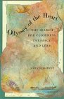 Odyssey of the Heart The Search of Closeness Intimacy and Love