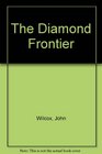 The Diamond Frontier