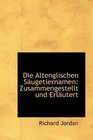 Die Altenglischen Sugetiernamen Zusammengestellt und Erlutert