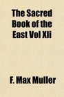 The Sacred Book of the East Vol Xli