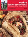 Cocina latinoamericana 100 ingredientes esenciales mas de 200 recetas