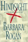 Hindsight A Novel of the Class of 1972