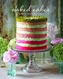 Naked Cakes Simply Stunning Cakes