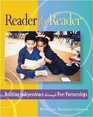 Reader to Reader Building Independence Through Peer Partnerships