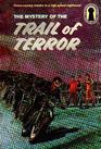 The Mystery Of The Trail Of Terror