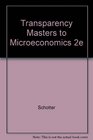 Transparency Masters to Microeconomics 2e