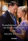 Scandalously Bound to the Gentleman