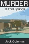 Murder At Cold Springs