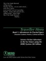 Traveller Hero Book One Adventurers in Charted Space Character Creation Psionics Combat and Races