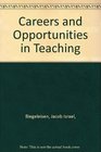 Careers and Opportunities in Teaching
