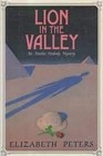 Lion in the Valley: An Amelia Peabody Mystery