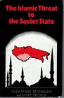 Islamic Threat to the Soviet State