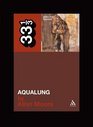 Aqualung (33 1/3)