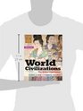 World Civilizations The Global Experience  Volume 1