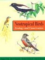 Neotropical Birds  Ecology and Conservation