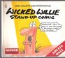 Wicked Willie Stand Up Comic