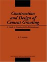 Construction and Design of Cement Grouting  A Guide to Grouting in Rock Foundations