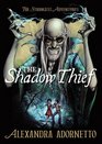 The Shadow Thief The Strangest Adventures
