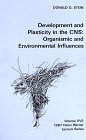 Development and Plasticity in the Cns Organismic and Environmental Influences