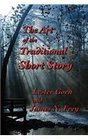The Art of the Traditional Short Story