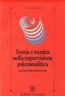 Teoria e tecnica nella supervisione psicoanalitica Seminari clinici di San Paolo