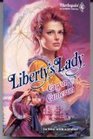 Liberty's  Lady (Harlequin Historical, No 39)
