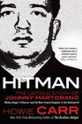 Hitman The Untold Story of Johnny Martorano  Whitey Bulger's Enforcer and the Most Feared Gangster in the Underworld