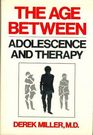 Age Between (Age Between Adolescence & Therapy C)