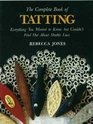 Complete Book of Tatting