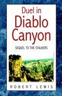 Duel In Diablo Canyon