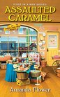 Assaulted Caramel (Amish Candy Shop, Bk 1)