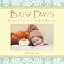 Baby Days Practical Tips for FirstTime Parents