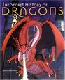 The Secret History of Dragons